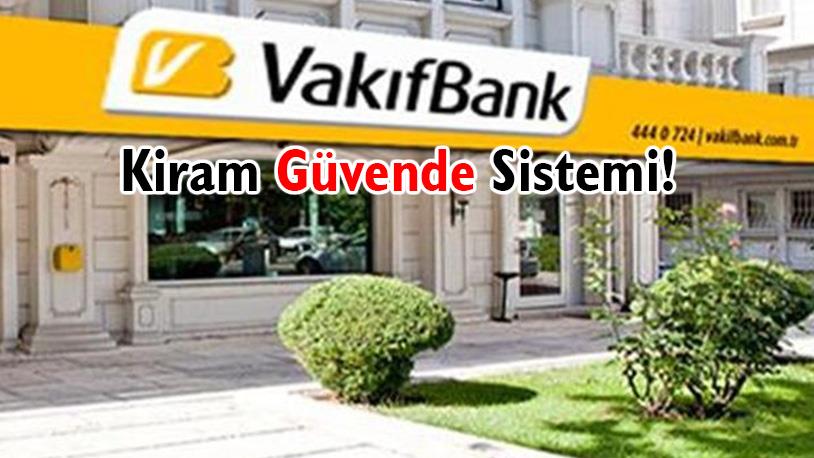 Vakıfbank'tan Kiracı Ve Ev Sahibine Özel Hizmet!