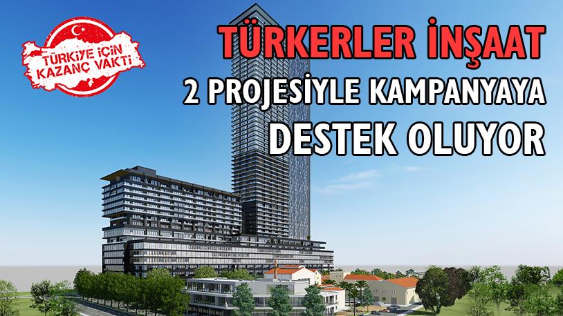 Türkerler Holding, Türkiye İçin Kazanç Vakti Kampanyasına Dahil Oldu!